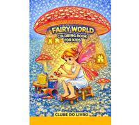 Fairy World Collection: Coloring Book for Kids
