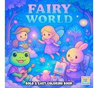 Fairy World Coloring Book: Adorable Creatures and Fairy Magic in Dreamy Fantasy Scenes