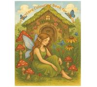 Fairycore Colouring Book for Adults: 60 Magical Pages of Fairy Houses & Forest Gardens