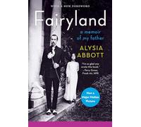 Fairyland: A Memoir of My Father