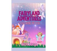 Fairyland Adventures Coloring Book