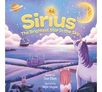 Fairyland Books Sue Elias Sirius The Brightest Star in The Sky (Tascabile)