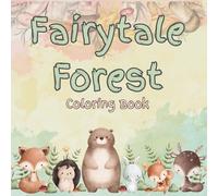 Fairytale Forest: Coloring book for girls