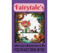 Fairytale's Word Search Puzzle Book: Word Searches with Easy to Read Print about Fairytales, Folklore, Fables, and More | 6x9 inches, 110 pages | 50+ ... Holidays, Road Trips, and Free Times.