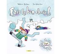 Fais le bon choix
