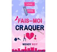 Fais-moi craquer: Une comédie romantique déjantée !