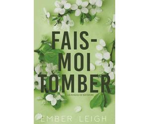 Fais-Moi Tomber