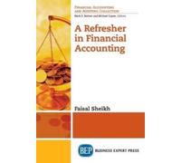Faisal Sheikh A Refresher in Financial Accounting (Tascabile)