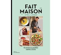 Fait maison N° 4: 45 recettes du quotidien rapides & faciles