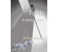 Faith: A biblical view