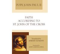 Faith According to St. John of the Cross