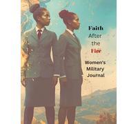 Faith After the Fire: Veterans Women Journal