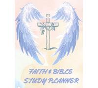 Faith and Bible Study Planner. Help with daily planning and recording of your own prayer and Bible reading habits.