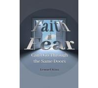 Faith and Fear Can't Go Through The Same Doors Journal