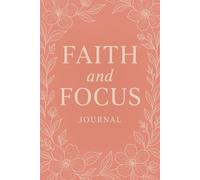 Faith and Focus