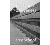 Faith and Forgiveness