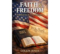 Faith and Freedom: A Biblical Case for Conservative Voting