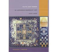 Faith and Power in Japanese Buddhist Art, 1600-2005