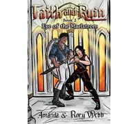 Faith and Ruin: Eye of the Maelstrom: 2