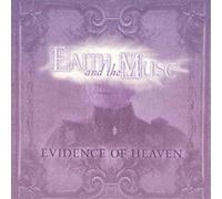 Faith And The Muse - Evidence Of Heaven