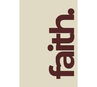 Faith as a mustard seed (6x9 inches): modern & faith based journal, 120 blank lined pages