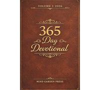 Faith Building Devotional: A 365 Day Devotional with Scripture, Reflection, Prayer, and Daily Action Steps to Grow Closer to God