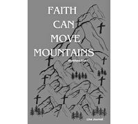 Faith can move Mountains
