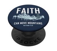 Faith Can Move Mountains - Matthew 17:20 Nature Inspiration PopSockets PopGrip Adesivo