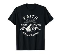 Faith Can Move Mountains Religious Christian Camping Hiking Maglietta