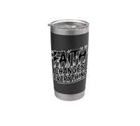 Faith Changes Everything Bicchiere termico in acciaio inox doppia parete