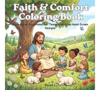 Faith & Comfort Coloring Book: Bible Verse Devotional for Teens with Cozy Hand-Drawn Designs