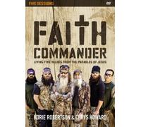 Faith Commander: Living Five Values from the Parables of Jesus, Five Sessions