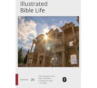 Faith Connections Illustrated Bible Life (June/July/August 2026)