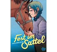 Faith Erin Hicks Diana Steinbrede Fest im Sattel (Copertina rigida)