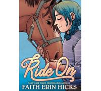 Faith Erin Hicks Ride On (Copertina rigida)