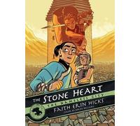 Faith Erin Hicks The Stone Heart (Tascabile) Nameless City