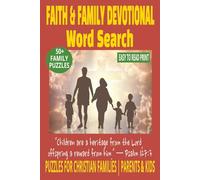 FAITH & FAMILY DEVOTIONAL WORD SEARCH: Build Spiritual Bonds With 50+ Reflective Puzzles About Love, Unity & Scripture | 6x9 Inches, 110 Pages | ... With Kids For Holidays & Festive Gatherings.