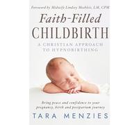 Faith-Filled Childbirth