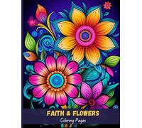 Faith & Flowers: Christian Zentangle Coloring Book for Peaceful Relaxation