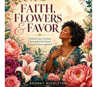 Faith, Flowers & Favor