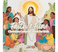 Faith & Fun: Christian Coloring Book for Kids: Minimalist Coloring Book for Kids: Grow Faith through Fun