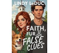 Faith, Fur, & False Clues