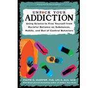 Faith G. Harper Joseph E. Green Unfuck Your Addiction (Tascabile)