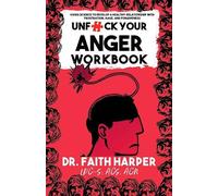 Faith G. Harper Unfuck Your Anger Workbook (Tascabile)