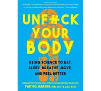 Faith G. Harper Unfuck Your Body (Tascabile)