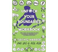 Faith G. Harper Unfuck Your Boundaries Workbook (Tascabile)