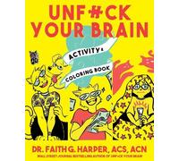 Faith G. Harper Unfuck Your Brain Activity and Coloring Book (Tascabile)