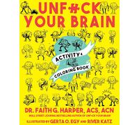 Faith G. Harper Unfuck Your Brain Activity and Coloring Book (Tascabile)