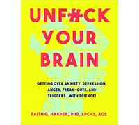 Faith G. Harper Unfuck Your Brain (Tascabile)