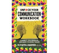 Faith G. Harper Unfuck Your Communication Workbook (Tascabile)